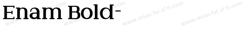 Enam Bold字体转换